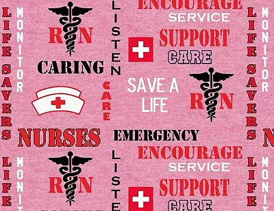 MEDICAL HEALTH THEME NURSE DOCTOR SAVE A LIFE SUPPORT RN  100% Cotton SOLD BTHY • $3.99