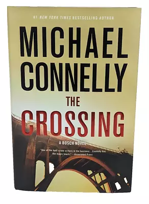 SIGNED STATED 1st Edition MICHAEL CONNELLY The Crossing 1st/1st HCDJ Harry Bosch • $69