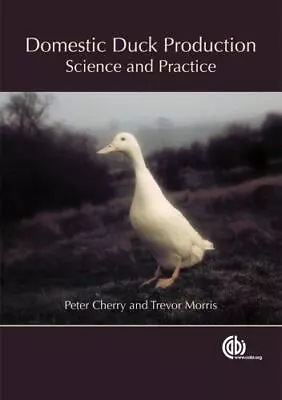 Domestic Duck Production: Science And Practice By  • $20.39