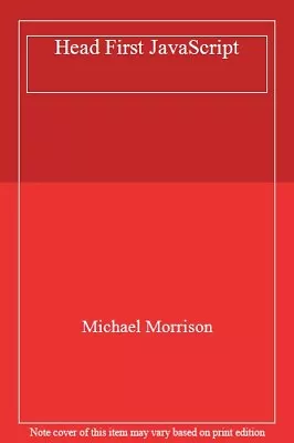 £4.12 • Buy Head First JavaScript By Michael Morrison