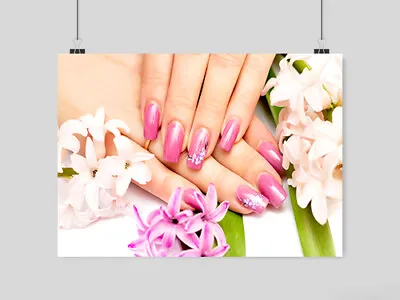 Salon Spa Poster Health Beauty Nails  Manicure Image Print A4 A3 Size • £12.45