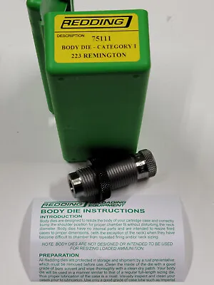 75111 Redding Body Sizing Die - 223 Remington 5.56 - New In Package - Free Ship • $51.99