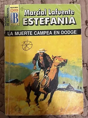 Marcial Lafuente Estefanía La Muerte Campea En Dodge (Spanish) • $7