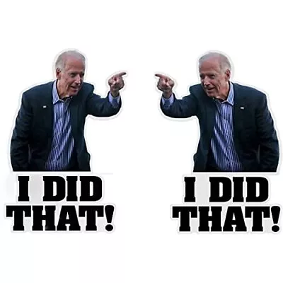 200 Pcs I Did That Biden Stickers Funny Car Bumper Decals For Helmet Laptop • $11.93