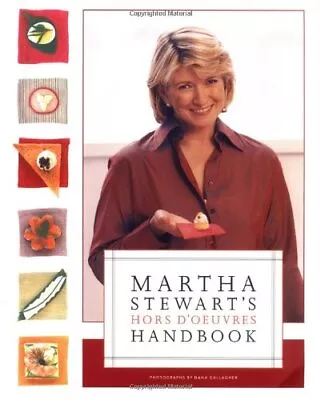 Martha Stewart's Hors D'Oeuvres Handbook By Martha Stewart • $5.49