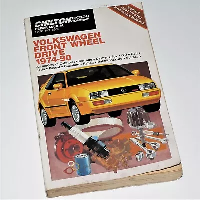 Chilton / Volkswagen Repair Manual ~ Front Wheel Drive 1974-90 ~ Golf / Jetta  • $9.99