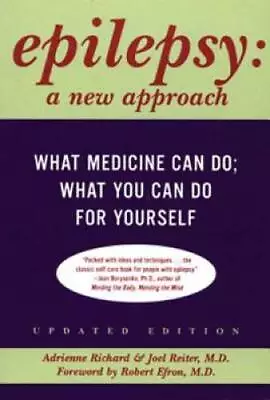 Epilepsy: A New Approach - Paperback By Richard Adrienne - GOOD • $4.85