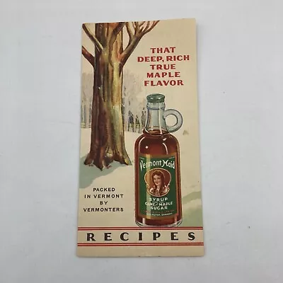 Vermont Maid Syrup Pamphlet 1932 Vintage Adverstising With Recipes • $12.74