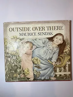 Outside Over There Maurice Sendak First Printing First Edition • $115