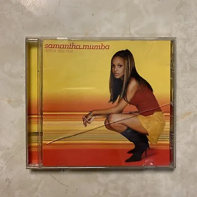 Gotta Tell You By Samantha Mumba (2001) CD Album • £0.99