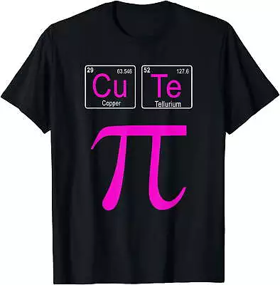 Cutie Pie Pi Day T-Shirt Cute Math Periodic Table Pun Gift • $9.99