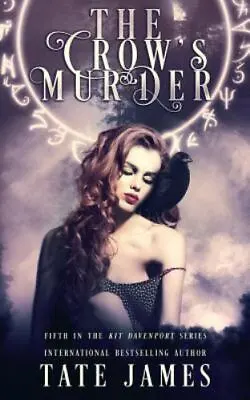The Crow's Murder (Kit Davenport) By Tate James (paperback) • $7.89