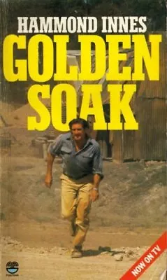 Golden SoakHammond Innes- 9780006165811 • £2.68