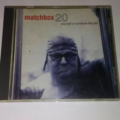 Yourself Or Someone Like You By Matchbox Twenty (CD Oct-1996 Atlantic (Label)) • $10.10