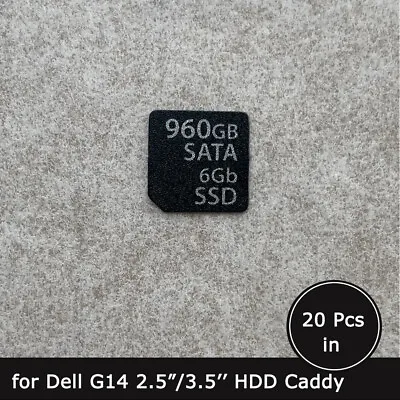 20pc Of 960GB SATA SSD Caddy Label Sticker For Dell G14 2.5/3.5'' SFF LFF Tray • $15.90