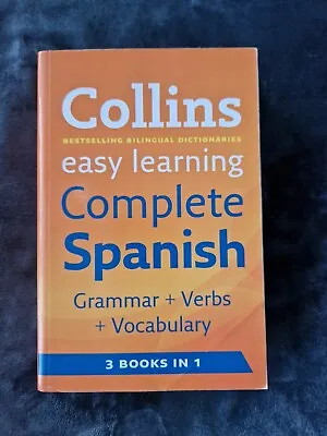 Collins Easy Learning Complete Spanish Book • £5