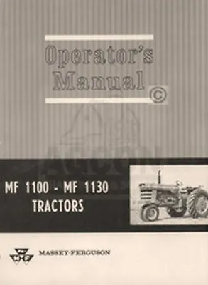 Massey Ferguson MF 1100 MF 1130 Tractor Operator Manual • $15.91