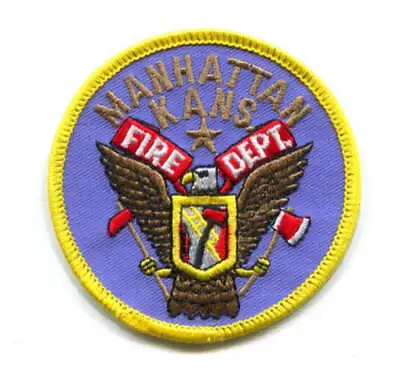 Manhattan Fire Department Patch Kansas KS V3 • $6.95