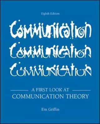 A First Look At Communication Theory By Em Griffin • $13.99