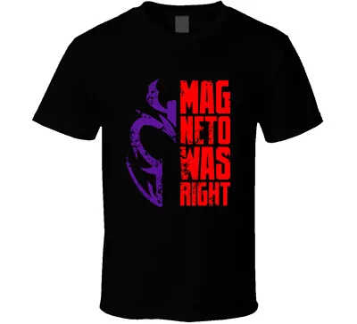 Magneto Was Right X-Men Superhero Comic Funny T Shirt Tee Gift New • $22.98