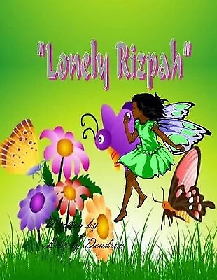 Lonely Rizph By Liberty Dendron - New Copy - 9781514116661 • £12.38