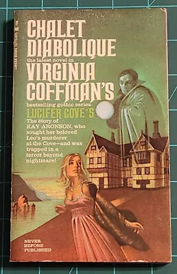 Chalet Diabolique By Coffman - 1st Edition GOTHIC HORROR - 1971 • $9.99