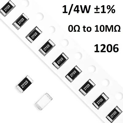 1/4W 0.25W 1206 SMD/SMT Resistors ±1%- Full Range Of Values 0Ω To 10MΩ • $1.40