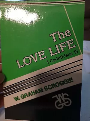 Kregel Reprint Library Ser.: Love Life : I Cor. 13 By W. Graham Scroggie (1980… • $6.99