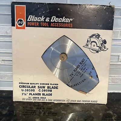 Vintage Black & Decker Circular Saw Planer Blade 7 1/4  U-39598 C-39598 • $28