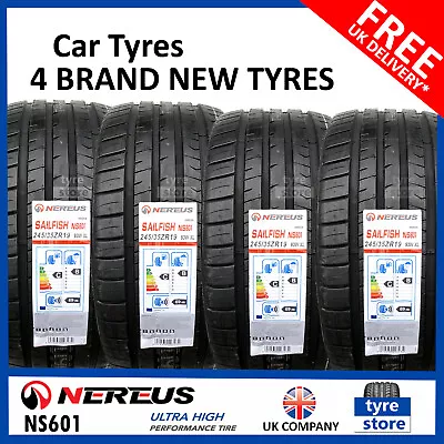 4X New 245 35 19 NEREUS NS601 93W XL 2453519 245/35R19 *C/B RATED* (4 TYRES) • £204.95