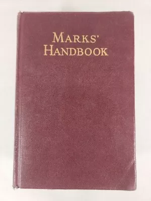 Mechanical Engineers' Handbook By Lionel S. Marks 1947 4th Ed. 11th Print • $11.99