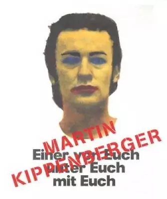 Martin Kippenberger - Paperback By Morgan Jessica - GOOD • $19.42