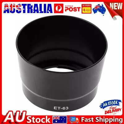 ET-63 Bayonet Lens Hood Shade For Canon EF-S 55-250mm F/4-5.6 IS STM • $7.16