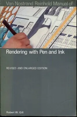 Van Nostrand Reinhold Manual Of Rendering With Pen And Ink (Van Nostrand Reinh.. • $40