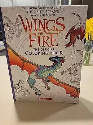 Official Wings Of Fire Coloring Book By Tui T. Sutherland (2022 Trade... • $10