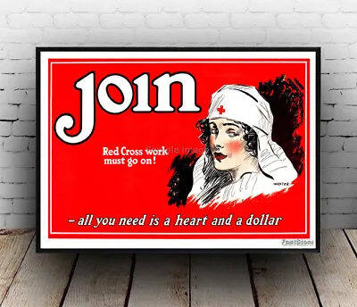 Join The Red Cross : Fund Raising Wartime Poster Reproduction. • £5.09