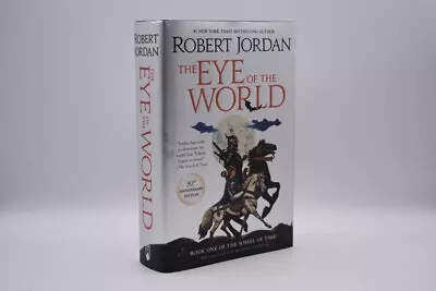 Robert Jordan The Eye Of The World The Wheel Of Time Hardcover 30th Anniversary • $69.95