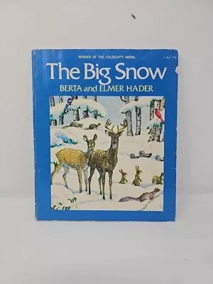 The Big Snow By L Hader 1972 Vintage Paperback Children's Book  • $4.85