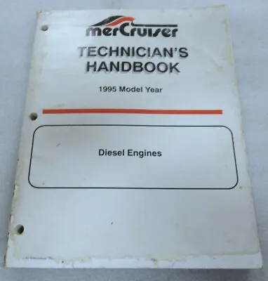 1995 Mercury MerCruiser Diesel Engine Technician's Handbook P/N 90-806536950 • $7.10