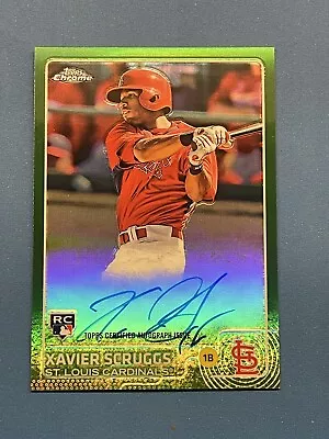 2015 Topps Chrome Xavier Scruggs RC Auto Green Refractor /99 • $7.99