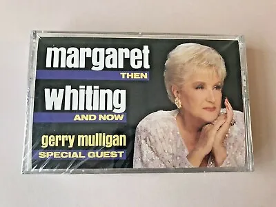 Then And Now By Margaret Whiting SEALED - NEW CASSETTE Gerry Mulligan 1990 • $5