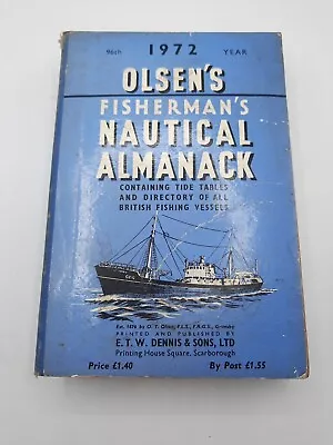 Olsen's Fisherman's Nautical Almanack 1972 96th Year   • £35