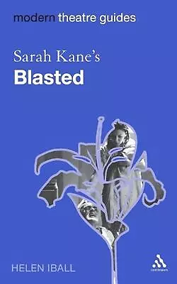 Sarah Kane's Blasted By Dr Helen Iball (English) Paperback Book • $38.34