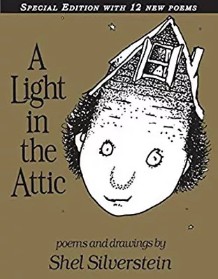 A Light In The Attic Special Edition With 12 Extra Poems Shel Sil • $10.70