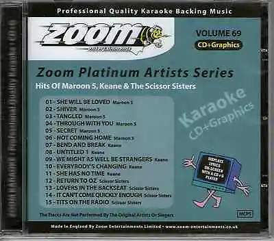 £6.95 • Buy Zoom Karaoke Platinum Artists CDG Vol 069 ZPA069 Maroon5,Keane & Scissor Sisters