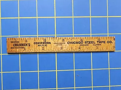 Vintage 6  Advertsing Wooden Ruler Chicago Steel Tape Co. Chicago Illinois • $10