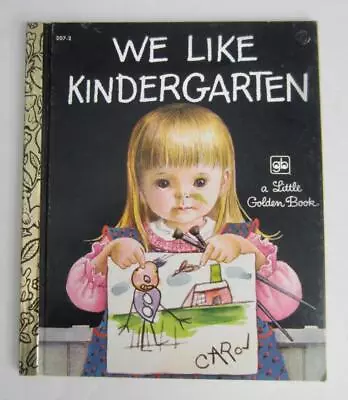 WE LIKE KINDERGARTEN ~ Eloise Wilkin ~ Little Golden Books ~ 207-2 Vintage HB • $11.99