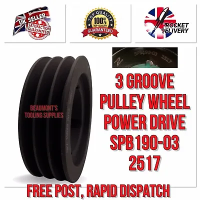 SPB190-3-2517 V Belt 3 Groove Pulley Wheel Power Drive *Free Post Rapid Dispatch • £40