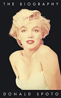 Marilyn Monroe: The Biography By Spoto Donald Paperback Book The Cheap Fast • £5.15