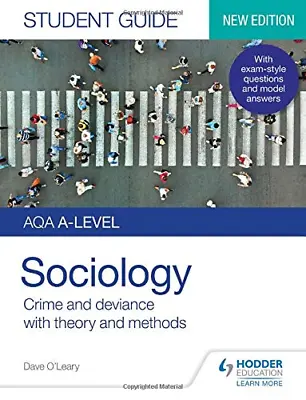 AQA A-level Sociology Student Guide 3: Crime And Deviance With Theory And Method • £6.83